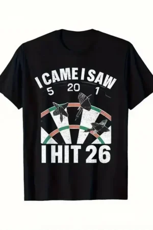 Funny Dart Score I Came I Saw 5.20.1 Hit 26 Women's T-Shirt Men Oversized Tee Cotton Unisex Short Sleeve Streetwear loose Top